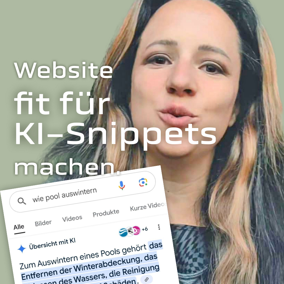 Wie schaffe ich es in die KI-Snippets von Google?